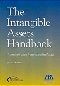 The Intangible Assets Handbook: Maximizing Value from Intangible Assets (Paperback)