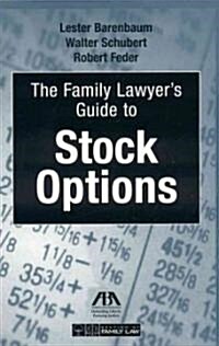 The Family Lawyers Guide to Stock Options [With CDROM] (Paperback)