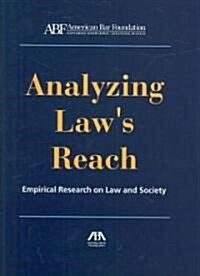 Analyzing Laws Reach: Empirical Research on Law and Society (Hardcover)
