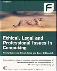 Ethical, Legal and Professional Issues in Computing (Paperback, New ed)