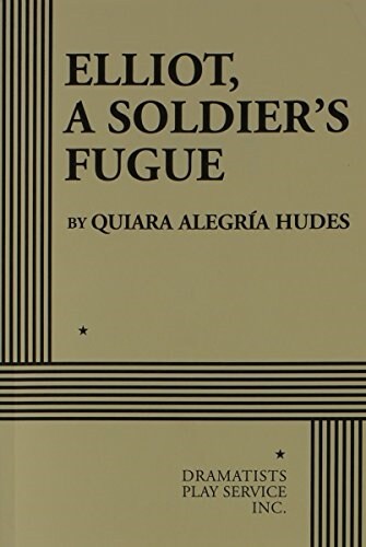 Elliot, A Soldiers Fugue (Paperback)