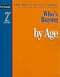 Whos Buying by Age (Paperback, 2nd)