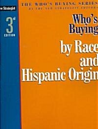 Whos Buying by Race and Hispanic Origin (Paperback, 3rd)