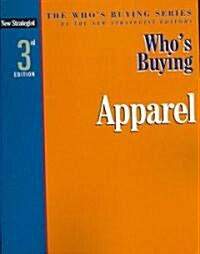 Whos Buying Apparel (Paperback, 3rd)