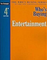 Whos Buying Entertainment (Paperback, 4th)