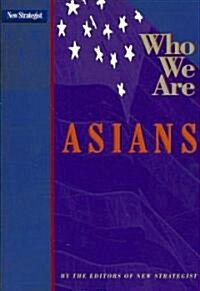 Asians (Paperback, 1st)