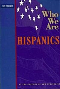 Hispanics (Paperback, 1st)