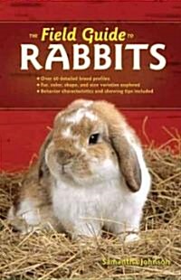 The Field Guide to Rabbits (Hardcover, 1st)