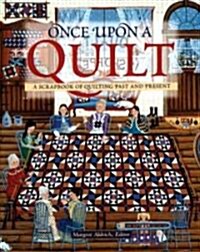 Once Upon a Quilt (Paperback, 1st)