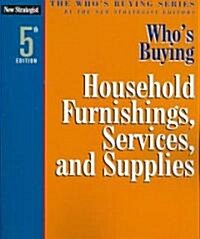 Whos Buying Household Furnishings, Services, and Supplies (Paperback, 5th)