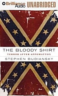 The Bloody Shirt (Audio CD, Unabridged)