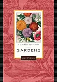 Gardens: A Literary Companion (Hardcover)