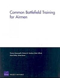 Common Battlefield Training For Airmen (Paperback)