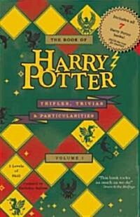 The Book of Harry Potter Trifles, Trivias & Particularities (Paperback)