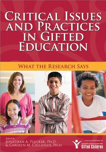 Critical Issues and Practices in Gifted Education (Paperback)