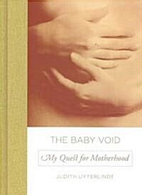 The Baby Void (Hardcover, 1st)