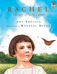 Rachel: The Story of Rachel Carson (Paperback)
