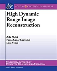 High Dynamic Range Imaging Reconstruction (Paperback)