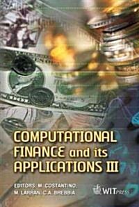 Computational Finance and its Applications III (Hardcover)