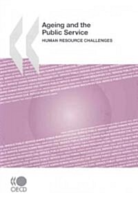 Ageing and the Public Service: Human Resource Challenges (Paperback)
