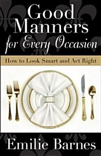 Good Manners for Every Occasion (Paperback)