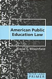 American Public Education Law Primer (Paperback)