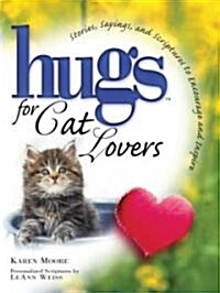 Hugs for Cat Lovers (Hardcover)