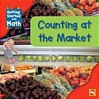 Counting at the Market (Library Binding)