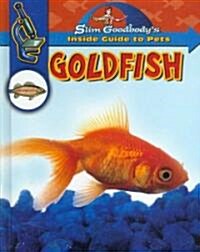 Goldfish (Library Binding)