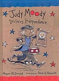 Judy Moody Declares Independence (Prebound, Turtleback Scho)