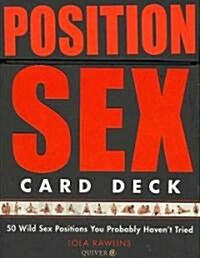 Position Sex Card Deck: 50 Wild Sex Positions You Probably Havent Tried (Other)