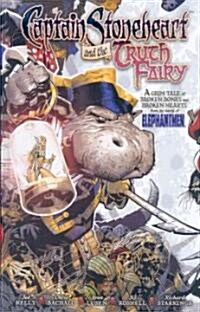 Captain Stoneheart And The Truth Fairy (Hardcover)
