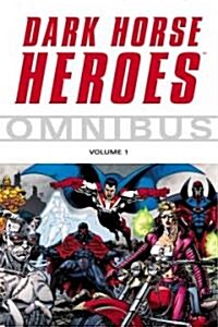 Dark Horse Heroes Omnibus, Volume 1 (Paperback)
