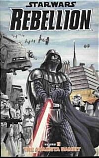Star Wars Rebellion, Volume 2: The Ahakista Gambit (Paperback)