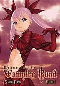 Dance in the Vampire Bund, Volume 1 (Paperback)