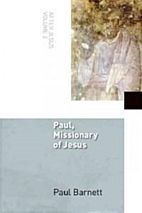 Paul: Missionary of Jesus (Paperback)