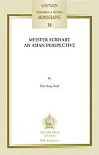 Meister Eckhart: An Asian Perspective (Paperback)