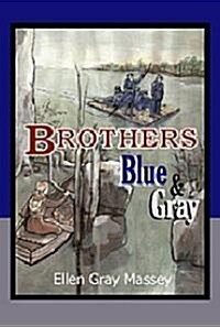 Brothers, Blue & Gray (Paperback)