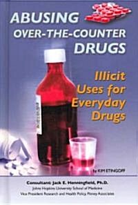 Abusing Over-the-Counter Drugs (Library)