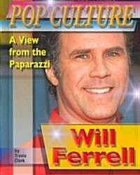 Will Ferrell (Library Binding)