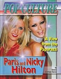 Paris and Nicky Hilton (Library Binding)