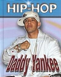 Daddy Yankee (Library Binding)