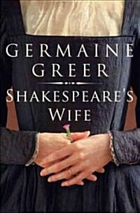 Shakespeares Wife (Hardcover)