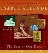 The Sum of Our Days: A Memoir (Audio CD)