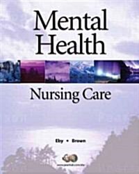 Mental Health Nursing Care (Paperback, 2nd)