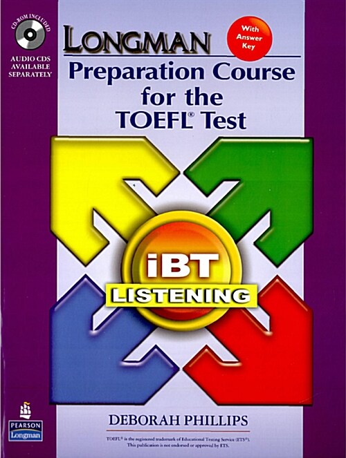 Longman Preparation Course for the TOEFL Test: iBT (Listening) (Paperback, CD-ROM, Answer Key, 2nd)