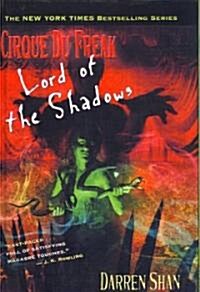 Lord of the Shadows (Prebound, Bound for Schoo)