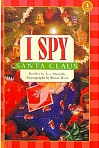 I Spy Santa Claus (Prebound, Turtleback Scho)