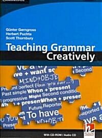 Teaching Grammar Creatively with CD-ROM/Audio CD (Package)