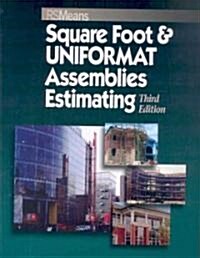 Square Foot and Uniformat Assemblies Estimating (Paperback, 3)